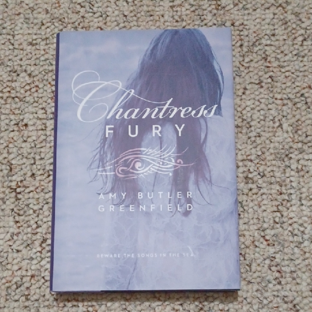 Chantress Fury by Amy Butler Greenfield